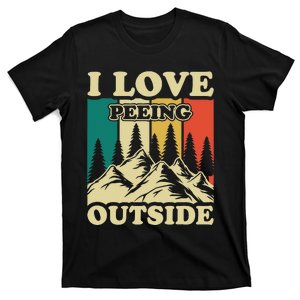 I Love Peeing Outside Joke Camping Hiking Mountain T-Shirt