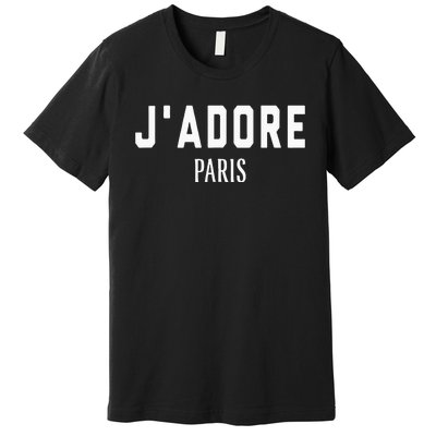 I Love Paris J Adore Paris France Black Graphic Premium T-Shirt