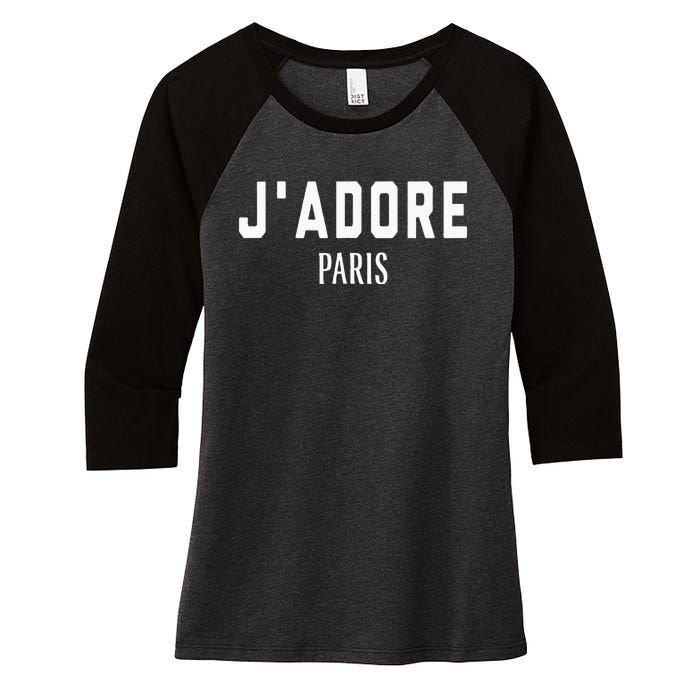 I Love Paris J Adore Paris France Black Graphic Women's Tri-Blend 3/4-Sleeve Raglan Shirt