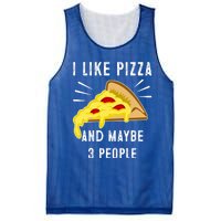 I Like Pizza And Maybe 3 People Funny Sarcasm Pizza Lover Meaningful Gift Mesh Reversible Basketball Jersey Tank