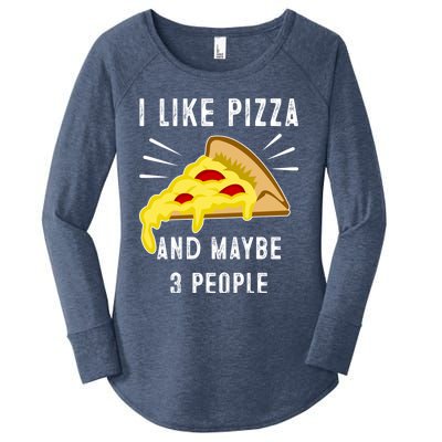 I Like Pizza And Maybe 3 People Funny Sarcasm Pizza Lover Meaningful Gift Women's Perfect Tri Tunic Long Sleeve Shirt