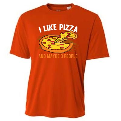 I Like Pizza And Maybe 3 People Pizza Fan Funny Pizza Gift Cooling Performance Crew T-Shirt