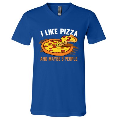 I Like Pizza And Maybe 3 People Pizza Fan Funny Pizza Gift V-Neck T-Shirt