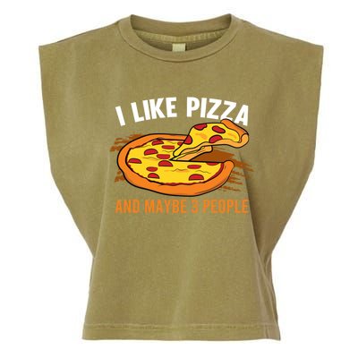 I Like Pizza And Maybe 3 People Pizza Fan Funny Pizza Gift Garment-Dyed Women's Muscle Tee