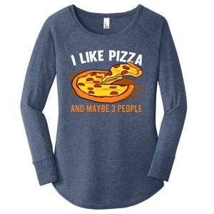 I Like Pizza And Maybe 3 People Pizza Fan Funny Pizza Gift Women's Perfect Tri Tunic Long Sleeve Shirt