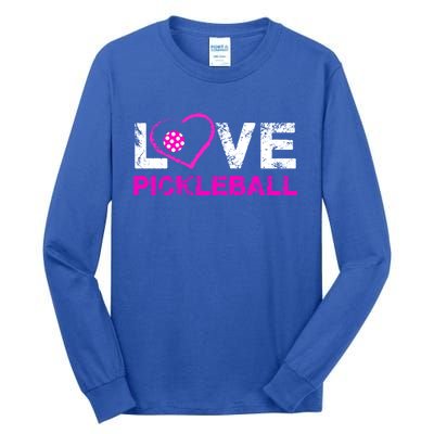 I Love Pickleball Great Gift 'S Pickleball Gift Tall Long Sleeve T-Shirt