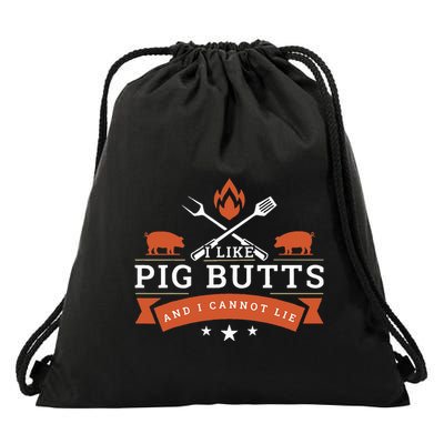 I Like Pig Butts And I Can Not Lie Drawstring Bag