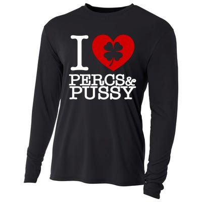 I Love Percs & Pussy Cooling Performance Long Sleeve Crew