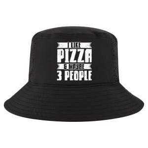 I Like Pizza And Maybe 3 People Pizza Lover Gift Cool Comfort Performance Bucket Hat