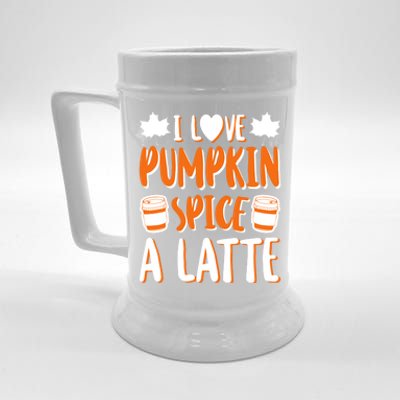 I Love Pumpkin Spice A Latte Gift Fall Halloween Gift Beer Stein