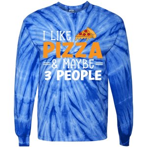 I Like Pizza And Maybe 3 People Pizza Lover Gift Tie-Dye Long Sleeve Shirt