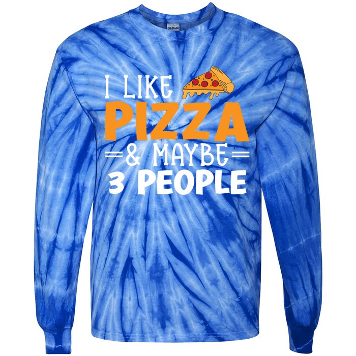 I Like Pizza And Maybe 3 People Pizza Lover Gift Tie-Dye Long Sleeve Shirt