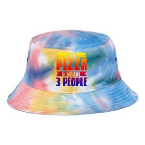 I Like Pizza And Maybe 3 People Pizza Lover Gift Tie Dye Newport Bucket Hat