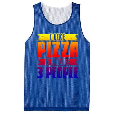 I Like Pizza And Maybe 3 People Pizza Lover Gift Mesh Reversible Basketball Jersey Tank