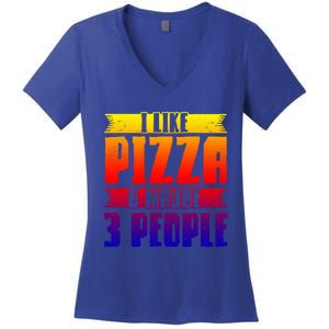 I Like Pizza And Maybe 3 People Pizza Lover Gift Women's V-Neck T-Shirt