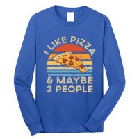 I Like Pizza And Maybe 3 People Retro Vintage Gift Long Sleeve Shirt