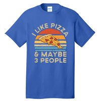 I Like Pizza And Maybe 3 People Retro Vintage Gift Tall T-Shirt