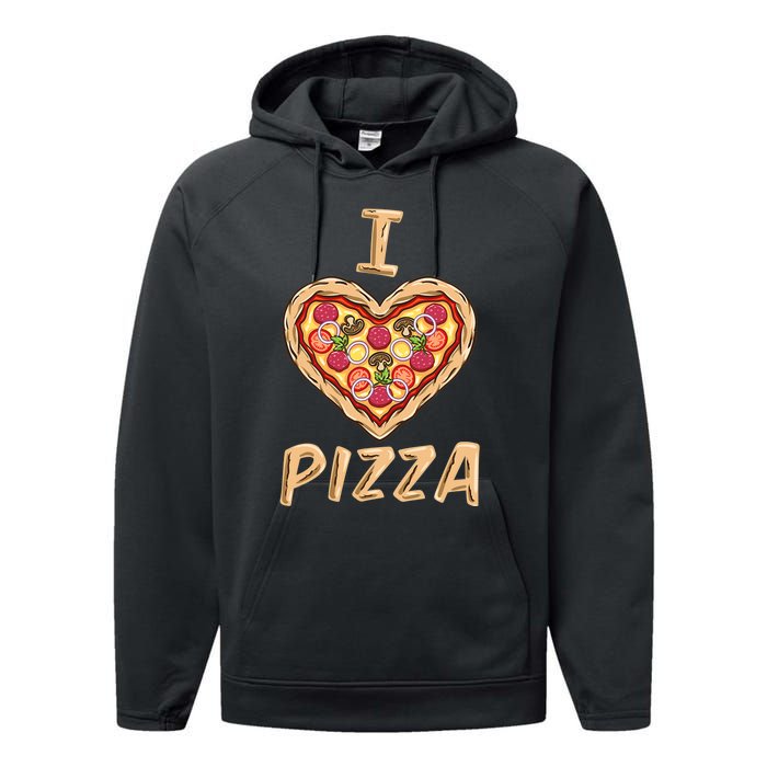 I Love Pizza for Pizza Lover Performance Fleece Hoodie