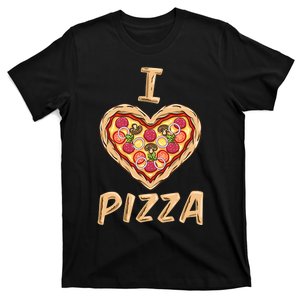 I Love Pizza for Pizza Lover T-Shirt