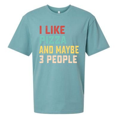 I Like Pizza And Maybe 3 People Cool Gift Sueded Cloud Jersey T-Shirt