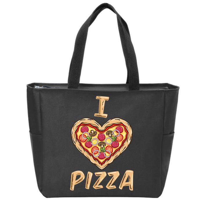 I Love Pizza For Pizza Lover Zip Tote Bag