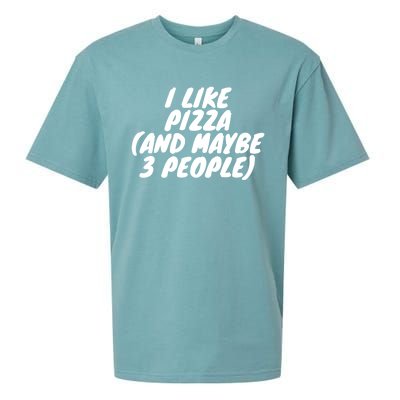 I Like Pizza And Maybe 3 People Gift Sueded Cloud Jersey T-Shirt