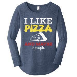 I Like Pizza And Maybe 3 People Gift Women's Perfect Tri Tunic Long Sleeve Shirt