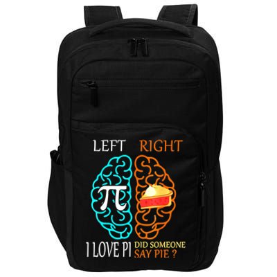 I Love Pi Did Someone Say Pie Math Teacher Women Impact Tech Backpack