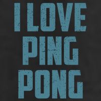 I Love Ping Pong Table Tennis Player Quote 11oz C Handle Ceramic Mug