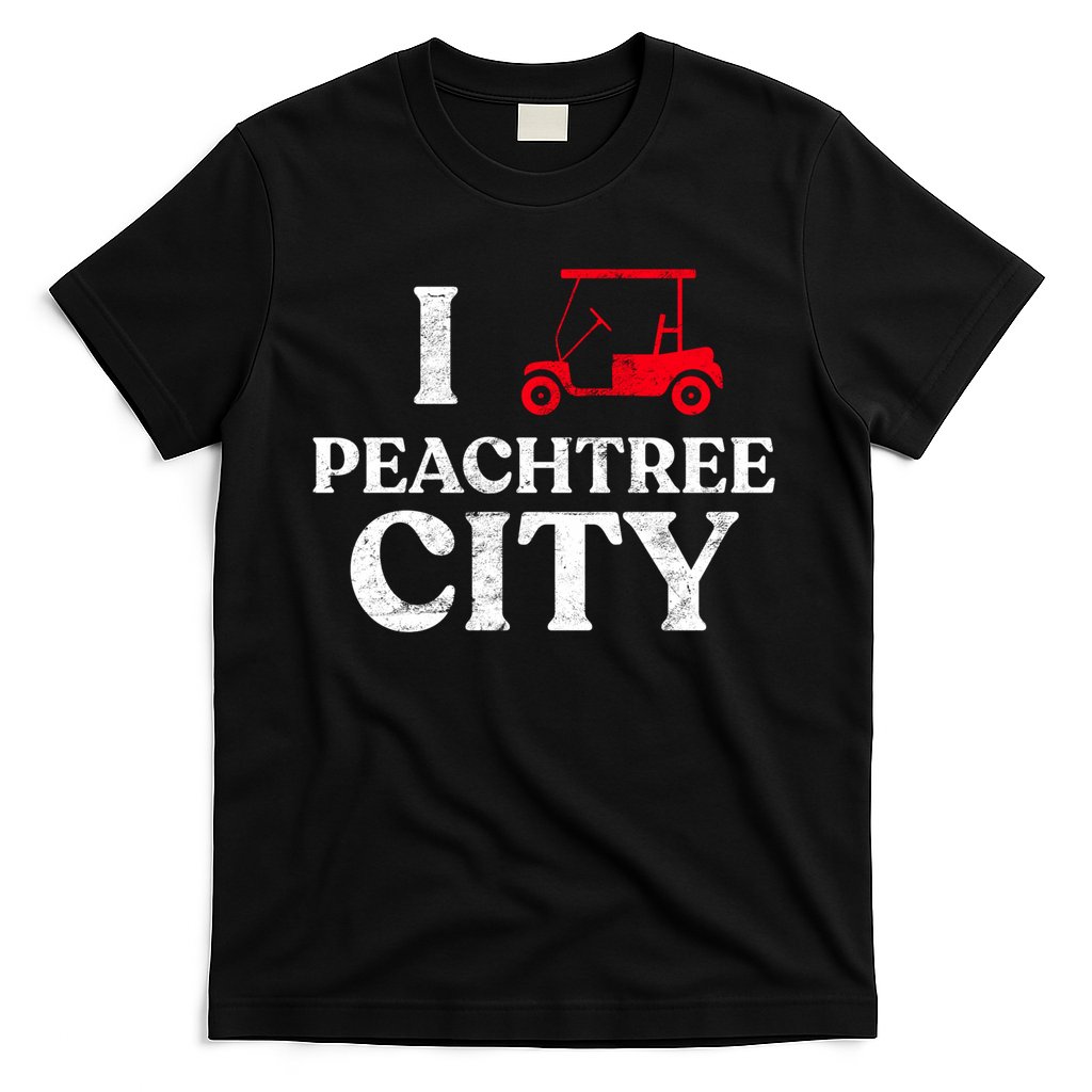 I Love Peachtree City GA Funny Golf Cart State of Georgia T-Shirt