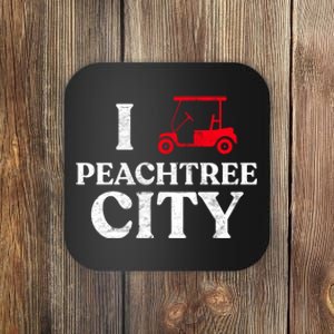 I Love Peachtree City GA Funny Golf Cart State of Georgia Coaster