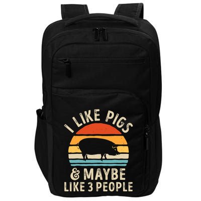 I Like Pigs And Maybe Like 3 People Pig Lover Farmer Retro Impact Tech Backpack