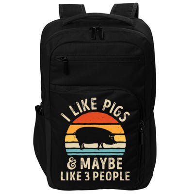 I Like Pigs And Maybe Like 3 People Pig Lover Farmer Retro Impact Tech Backpack