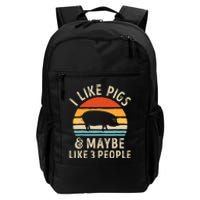 I Like Pigs And Maybe Like 3 People Pig Lover Farmer Retro Daily Commute Backpack