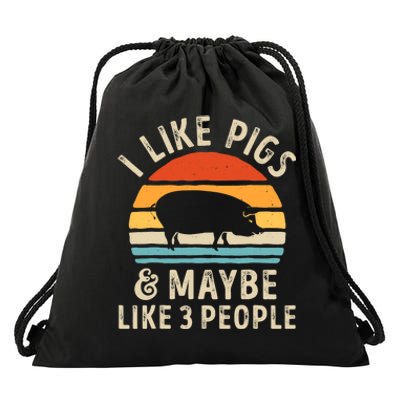 I Like Pigs And Maybe Like 3 People Pig Lover Farmer Retro Drawstring Bag