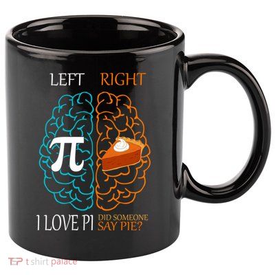 I Love Pie Funny Brain 11oz C Handle Ceramic Mug