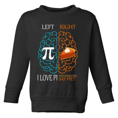 I Love Pie Funny Brain Toddler Sweatshirt