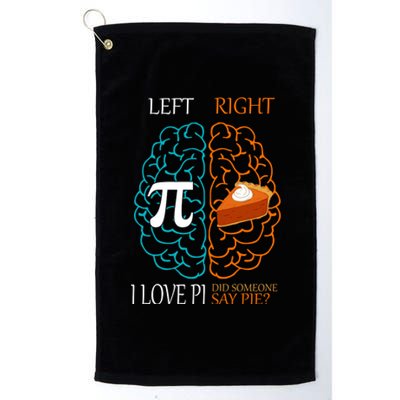 I Love Pie Funny Brain Platinum Collection Golf Towel