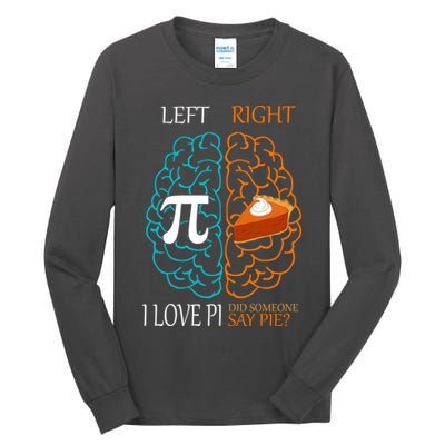 I Love Pie Funny Brain Tall Long Sleeve T-Shirt