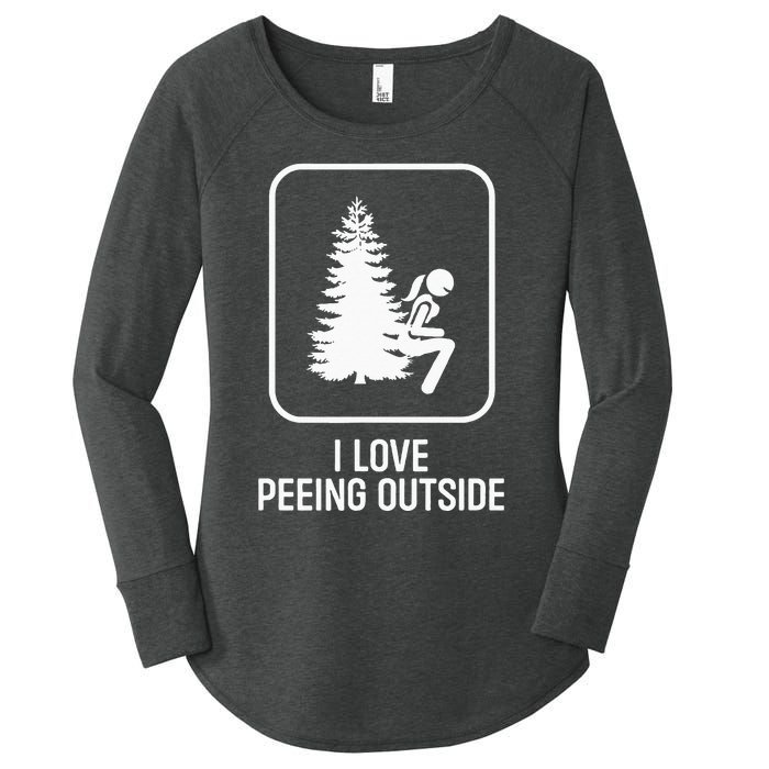 I Love Peeing Outside Girl Sign Funny Camping Hiking Outdoor Women's Perfect Tri Tunic Long Sleeve Shirt