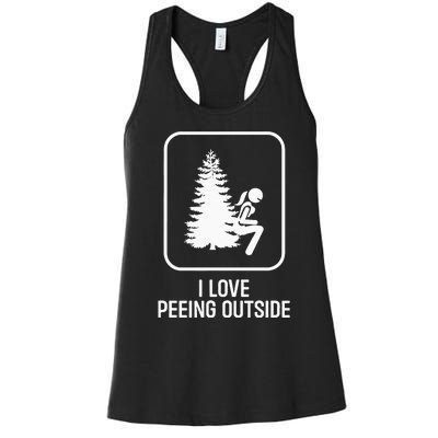 I Love Peeing Outside Girl Sign Funny Camping Hiking Outdoor Women's Racerback Tank