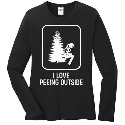 I Love Peeing Outside Girl Sign Funny Camping Hiking Outdoor Ladies Long Sleeve Shirt