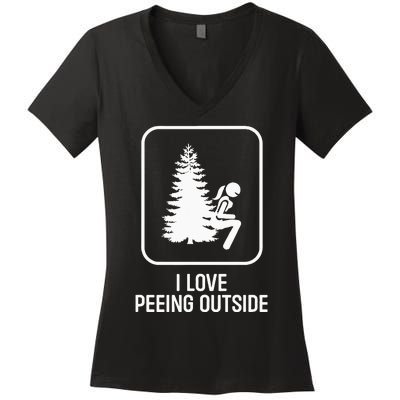 I Love Peeing Outside Girl Sign Funny Camping Hiking Outdoor Women's V-Neck T-Shirt