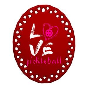 I Love Pickleball, Funny Pickle Ball Tee For Player Ceramic Oval Ornament