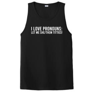 I Love Pronouns Let Me She Them Titties! PosiCharge Competitor Tank