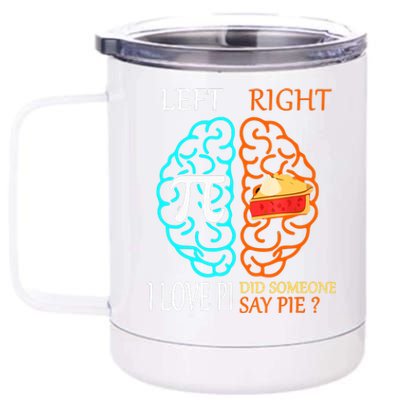 I Love Pi Did Someone Say Pie Math Teacher 12 oz Stainless Steel Tumbler Cup