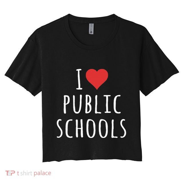 I Love Public Schools Crop Top