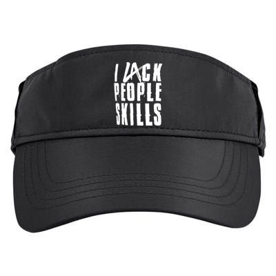 I Lack People Skills Adult Drive Performance Visor