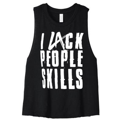 I Lack People Skills Women's Racerback Cropped Tank