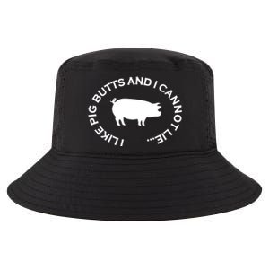 I Like Pig Butts And I Can Not Lie Cool Comfort Performance Bucket Hat